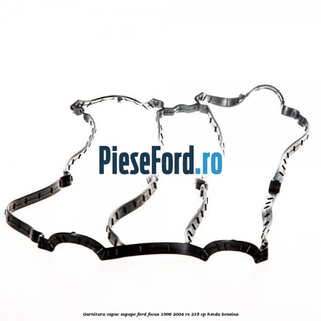 Garnitura capac supape Ford Focus 1998-2004 RS 215 cp