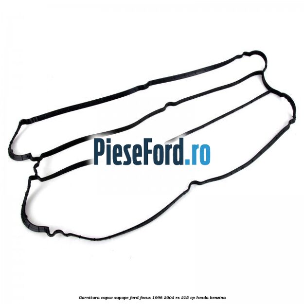 Garnitura capac supape Ford Focus 1998-2004 RS 215 cp HMDA benzina