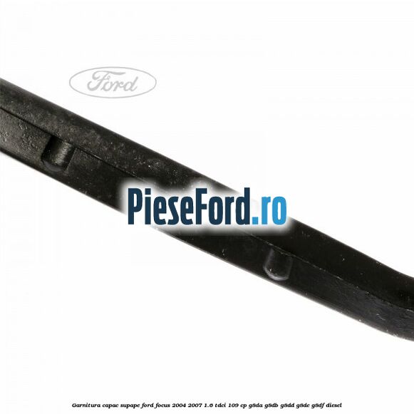 Garnitura capac supape Ford Focus 2004-2007 1.6 TDCi 109 cp G8DA, G8DB, G8DD, G8DE, G8DF diesel