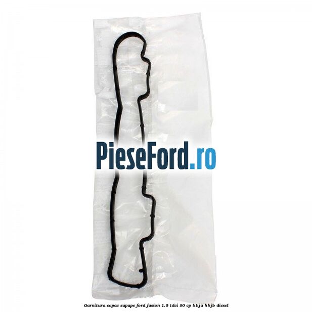 Garnitura capac supape Ford Fusion 1.6 TDCi 90 cp HHJA, HHJB diesel