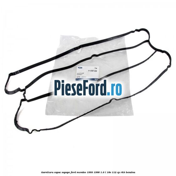 Garnitura capac supape Ford Mondeo 1993-1996 1.8 i 16V 112 cp RKB benzina