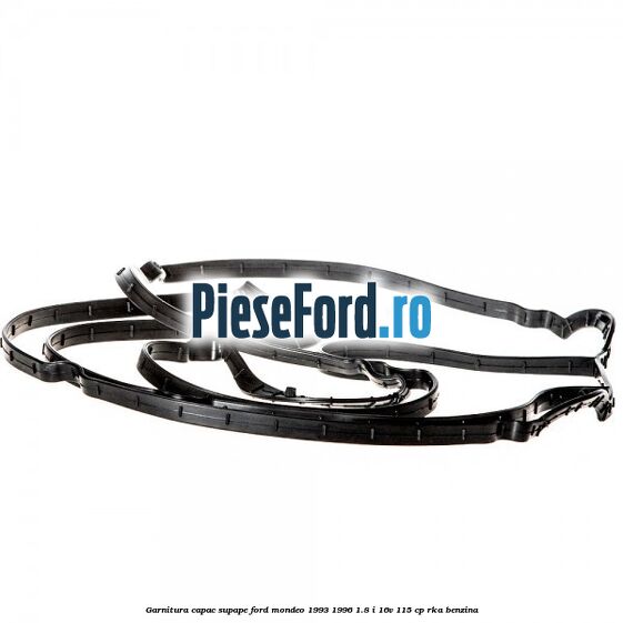 Garnitura capac supape Ford Mondeo 1993-1996 1.8 i 16V 115 cp RKA benzina