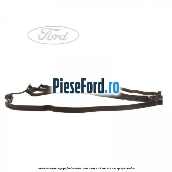 Garnitura capac supape Ford Mondeo 1993-1996 2.0 i 16V 4x4 132 cp Garnitura capac supape Ford Mondeo 1993-1996 2.0 i 16V 4x4 132 cp NGA benzina