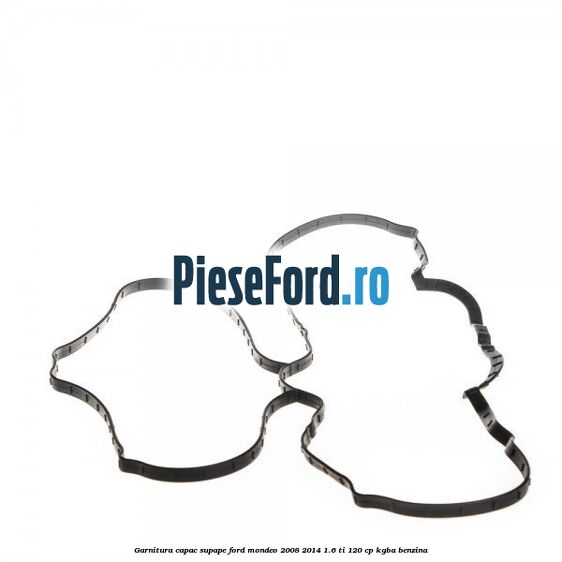 Garnitura capac supape Ford Mondeo 2008-2014 1.6 Ti 120 cp KGBA benzina