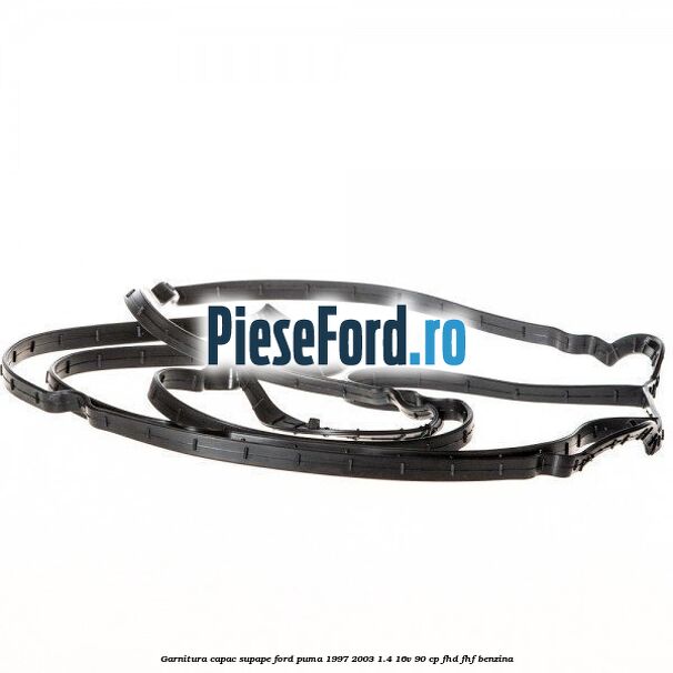 Garnitura capac supape Ford Puma 1997-2003 1.4 16V 90 cp FHD, FHF benzina