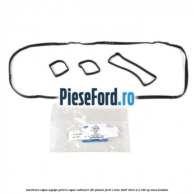 Garnitura capac supape pentru capac culbutori din plastic Ford S-Max 2007-2014 2.3 160 cp Garnitura capac supape pentru capac culbutori din plastic Ford S-Max 2007-2014 2.3 160 cp SEWA benzina