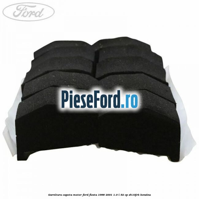 Garnitura, capota motor Ford Fiesta 1996-2001 1.0 i 52 cp ZH10JRB benzina