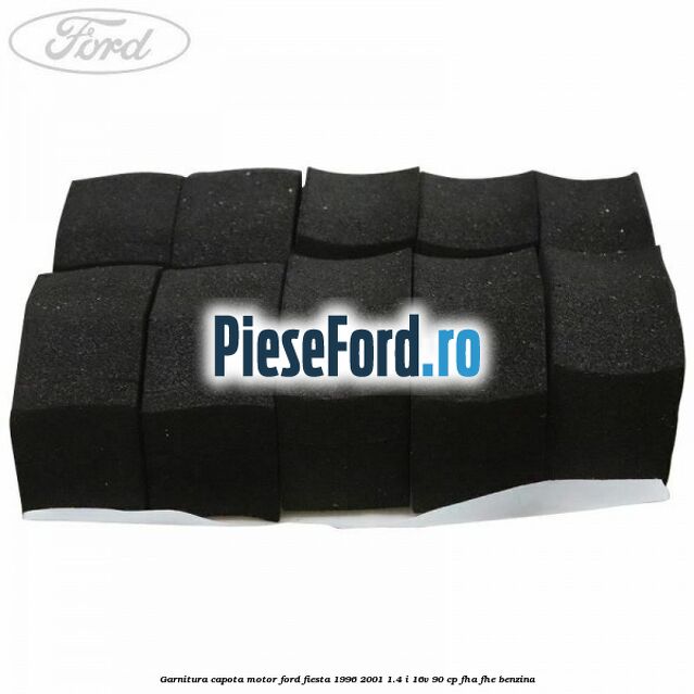 Garnitura, capota motor Ford Fiesta 1996-2001 1.4 i 16V 90 cp FHA, FHE benzina