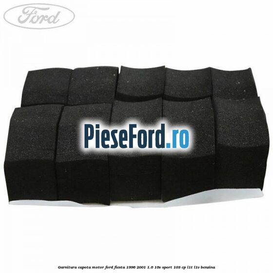 Garnitura, capota motor Ford Fiesta 1996-2001 1.6 16V Sport 103 cp L1T, L1V benzina