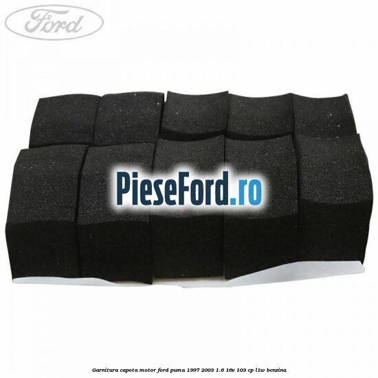 Garnitura, capota motor Ford Puma 1997-2003 1.6 16V 103 cp Garnitura, capota motor Ford Puma 1997-2003 1.6 16V 103 cp L1W benzina
