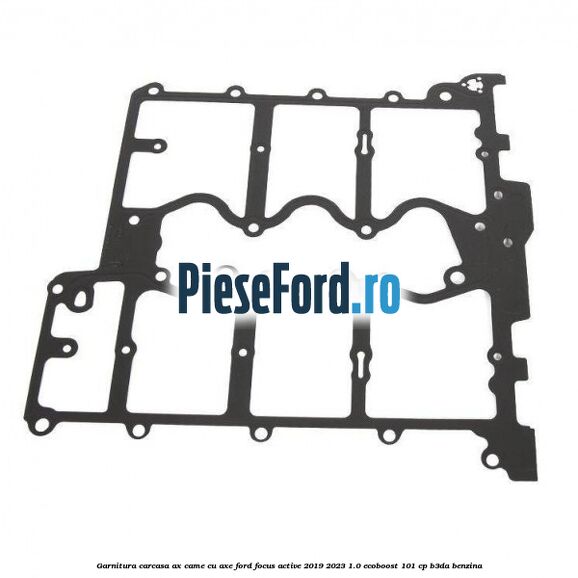 Garnitura carcasa ax came cu axe Ford Focus Active 2019-2023 1.0 EcoBoost 101 cp B3DA benzina