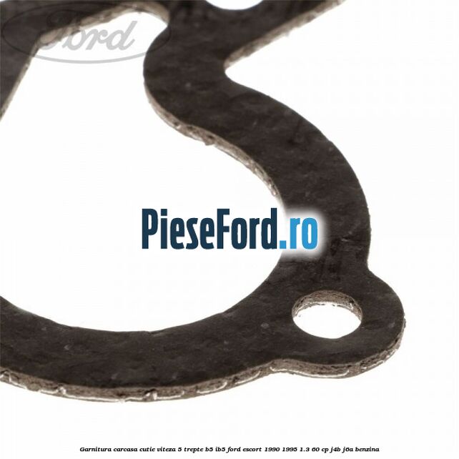 Garnitura carcasa cutie viteza 5 trepte B5/IB5 Ford Escort 1990-1995 1.3 60 cp J4B, J6A benzina