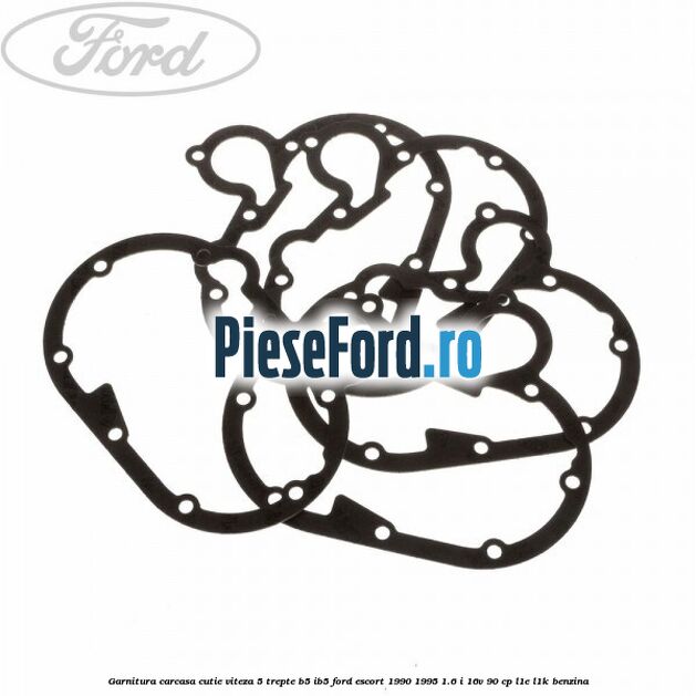Garnitura carcasa cutie viteza 5 trepte B5/IB5 Ford Escort 1990-1995 1.6 i 16V 90 cp L1E, L1K benzina