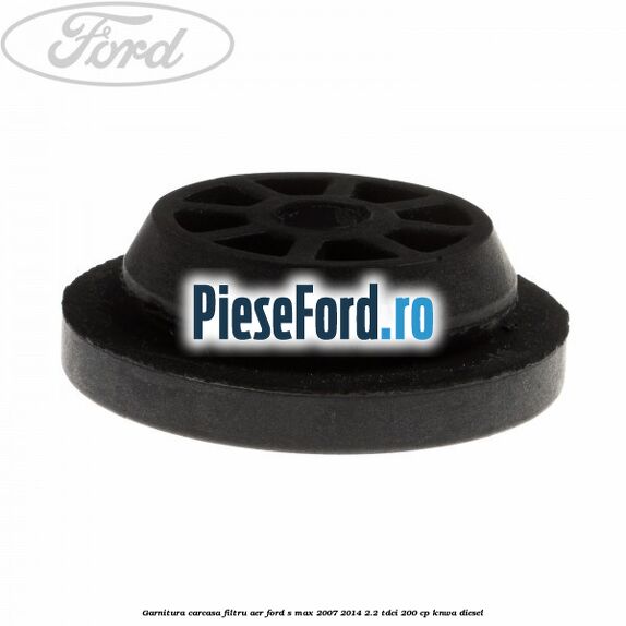 Garnitura carcasa filtru aer Ford S-Max 2007-2014 2.2 TDCi 200 cp KNWA diesel