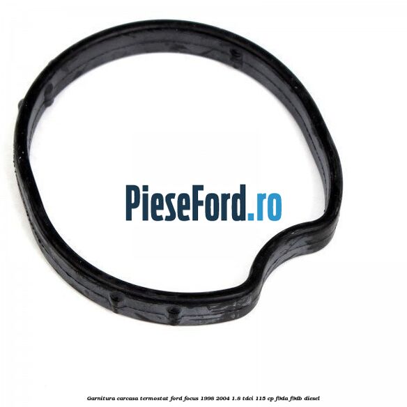 Garnitura carcasa termostat Ford Focus 1998-2004 1.8 TDCi 115 cp F9DA, F9DB diesel