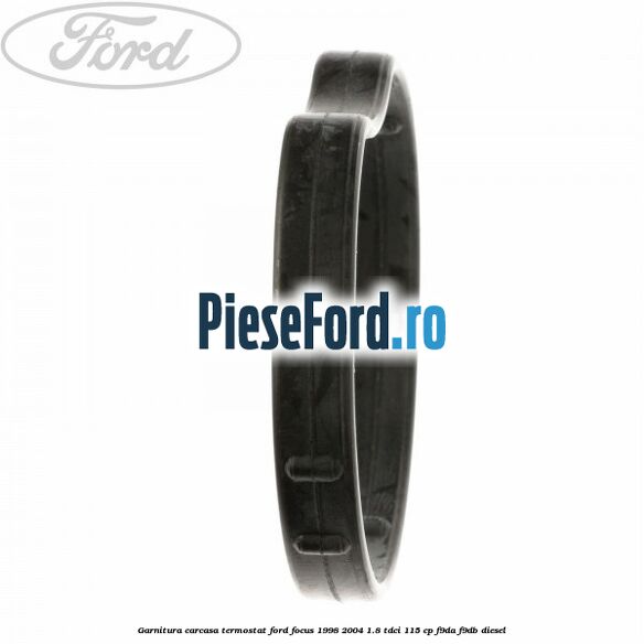 Garnitura carcasa termostat Ford Focus 1998-2004 1.8 TDCi 115 cp F9DA, F9DB diesel