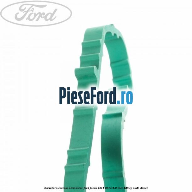 Garnitura, carcasa termostat Ford Focus 2011-2014 2.0 TDCi 163 cp TXDB diesel