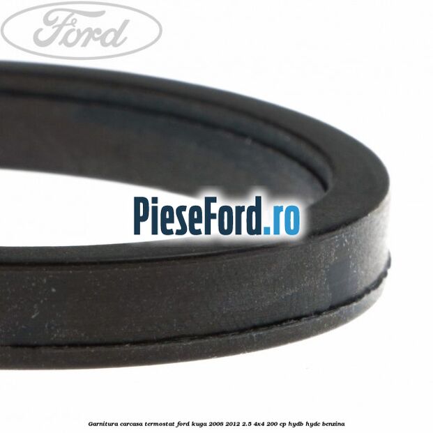 Garnitura, carcasa termostat Ford Kuga 2008-2012 2.5 4x4 200 cp HYDB, HYDC benzina