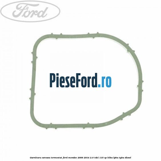 Garnitura, carcasa termostat Ford Mondeo 2008-2014 2.0 TDCi 115 cp Garnitura, carcasa termostat Ford Mondeo 2008-2014 2.0 TDCi 115 cp KLBA, LPBA, TYBA diesel