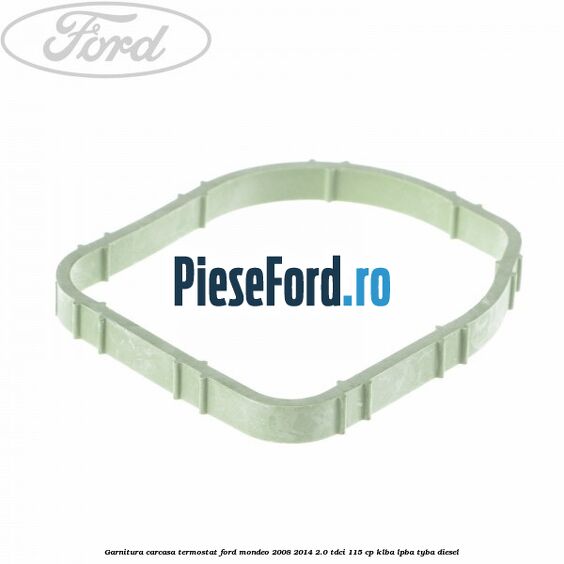 Garnitura, carcasa termostat Ford Mondeo 2008-2014 2.0 TDCi 115 cp Garnitura, carcasa termostat Ford Mondeo 2008-2014 2.0 TDCi 115 cp KLBA, LPBA, TYBA diesel