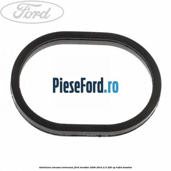 Garnitura, carcasa termostat Ford Mondeo 2008-2014 2.5 220 cp HUBA benzina