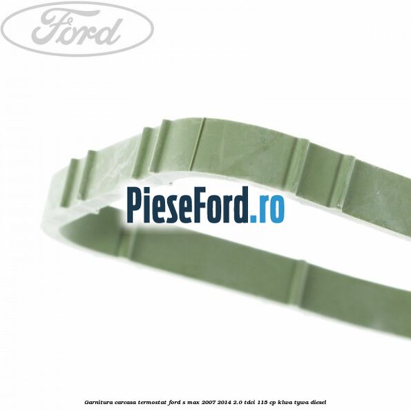 Garnitura, carcasa termostat Ford S-Max 2007-2014 2.0 TDCi 115 cp KLWA, TYWA diesel