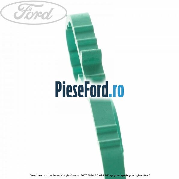 Garnitura, carcasa termostat Ford S-Max 2007-2014 2.0 TDCi 140 cp QXWA, QXWB, QXWC, UFWA diesel