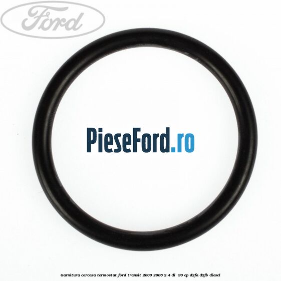 Garnitura, carcasa termostat Ford Transit 2000-2006 2.4 DI  90 cp D2FA, D2FB diesel
