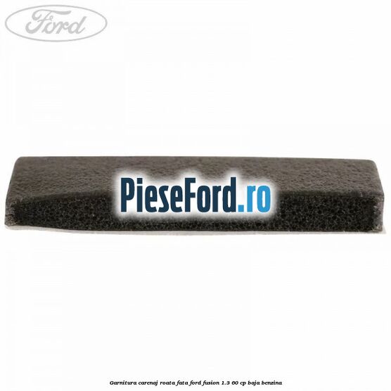 Garnitura carenaj roata fata Ford Fusion 1.3 60 cp BAJA benzina