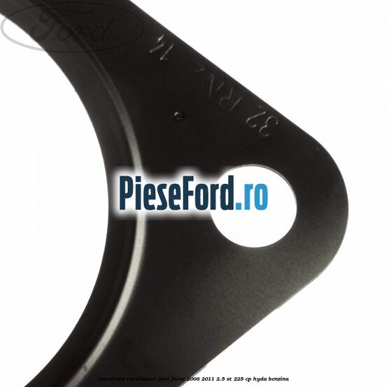 Garnitura catalizator Ford Focus 2008-2011 2.5 ST 225 cp HYDA benzina