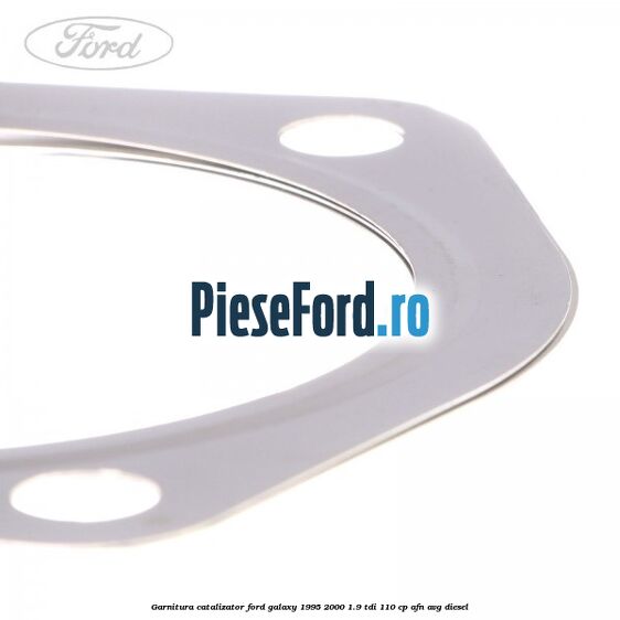 Garnitura catalizator Ford Galaxy 1995-2000 1.9 TDI 110 cp AFN, AVG diesel