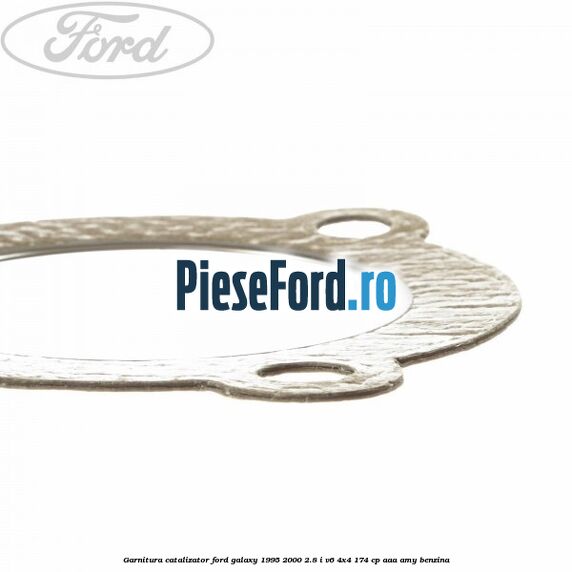 Garnitura catalizator Ford Galaxy 1995-2000 2.8 i V6 4x4 174 cp AAA, AMY benzina