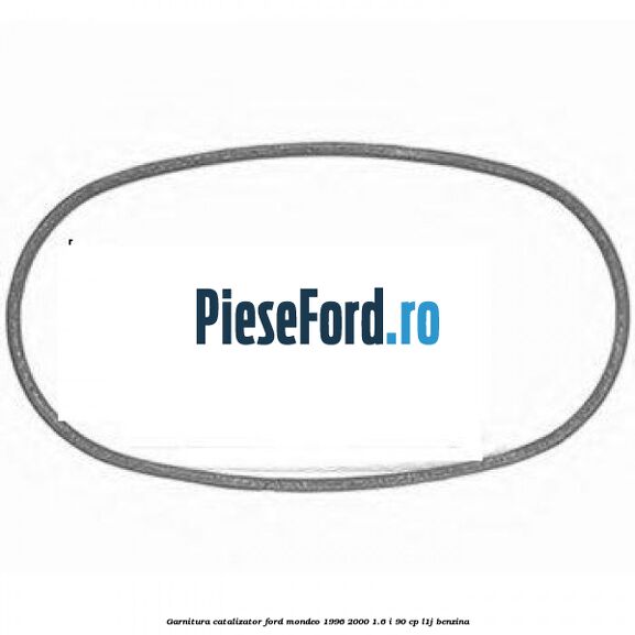 Garnitura catalizator Ford Mondeo 1996-2000 1.6 i 90 cp L1J benzina