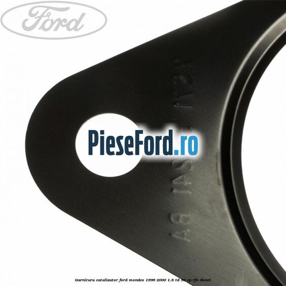 Garnitura catalizator Ford Mondeo 1996-2000 1.8 TD 90 cp RFN diesel