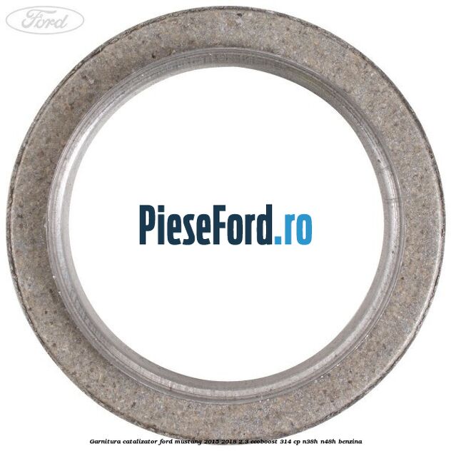 Garnitura catalizator Ford Mustang 2015-2018 2.3 EcoBoost 314 cp N38H, N48H benzina