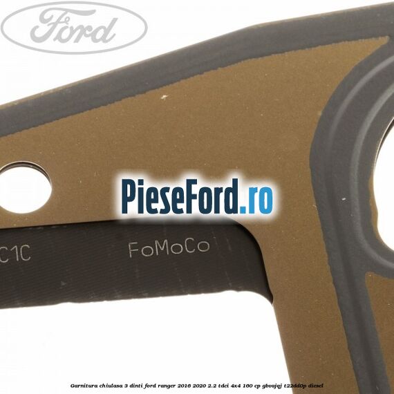 Garnitura chiulasa 3 dinti Ford Ranger 2016-2020 2.2 TDCi 4x4 160 cp Garnitura chiulasa 3 dinti Ford Ranger 2016-2020 2.2 TDCi 4x4 160 cp GBVAJQJ, T22DD0P diesel