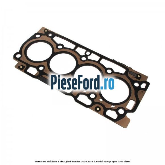 Garnitura, chiulasa 4 dinti Ford Mondeo 2014-2018 1.6 TDCi 115 cp NGCA, U3CA diesel