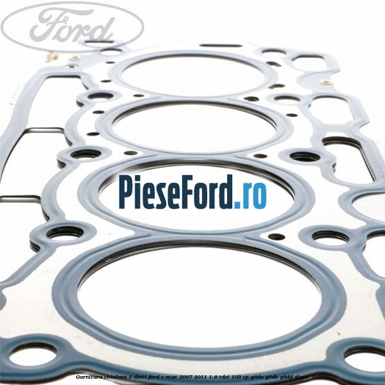 Garnitura chiulasa 5 dinti Ford C-Max 2007-2011 1.6 TDCi 109 cp Garnitura chiulasa 5 dinti Ford C-Max 2007-2011 1.6 TDCi 109 cp G8DA, G8DB, G8DD diesel