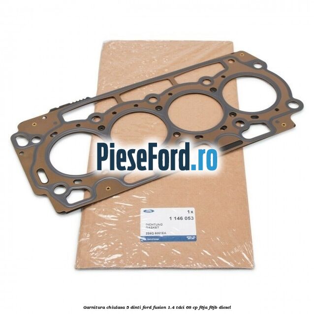 Garnitura chiulasa 5 dinti Ford Fusion 1.4 TDCi 68 cp F6JA, F6JB diesel