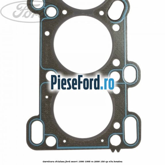 Garnitura, chiulasa Ford Escort 1990-1995 RS 2000 150 cp