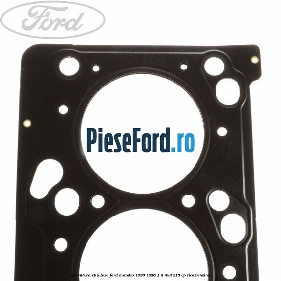 Garnitura chiulasa Ford Mondeo 1993-1996 1.8 4x4 115 cp RKA benzina