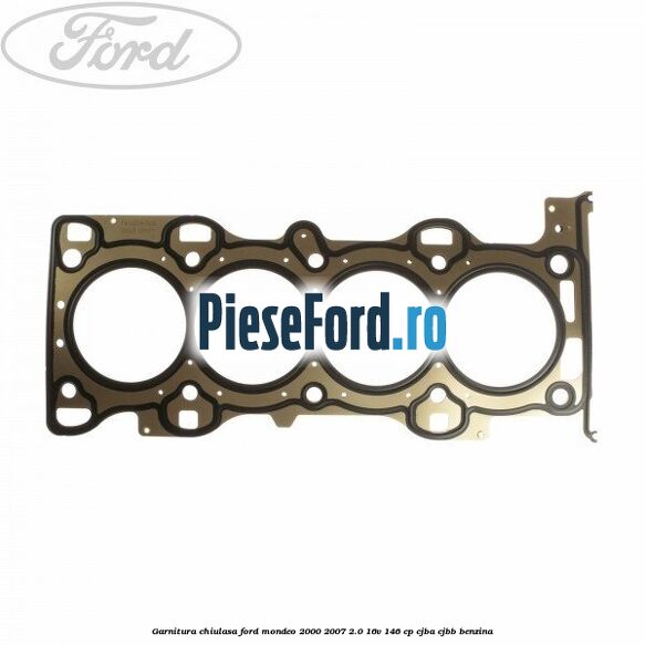 Garnitura chiulasa Ford Mondeo 2000-2007 2.0 16V 146 cp