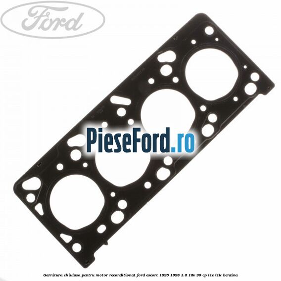 Garnitura chiulasa pentru motor reconditionat Ford Escort 1995-1998 1.6 16V 90 cp L1E, L1K benzina