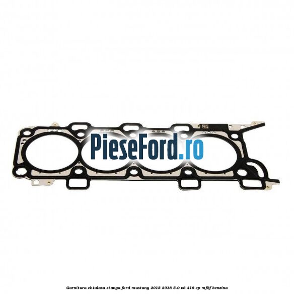Garnitura chiulasa stanga Ford Mustang 2015-2018 5.0 V8 418 cp MF8F benzina
