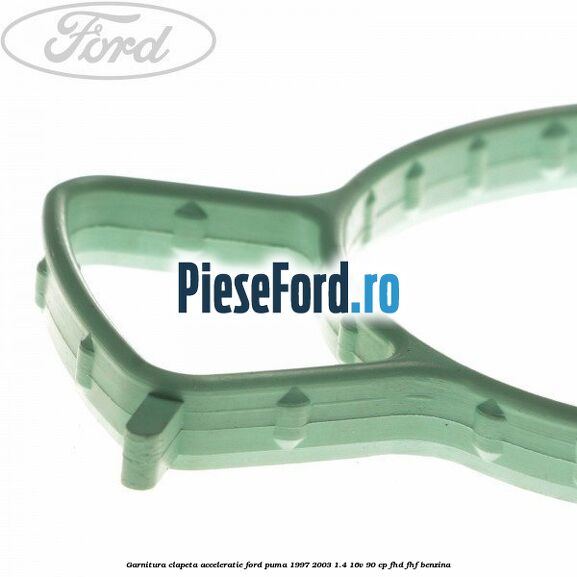 Garnitura clapeta acceleratie Ford Puma 1997-2003 1.4 16V 90 cp FHD, FHF benzina