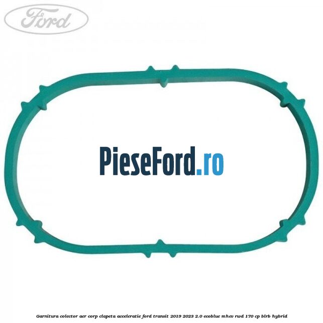 Garnitura colector aer corp clapeta acceleratie Ford Transit 2019-2023 2.0 EcoBlue mHEV RWD 170 cp Garnitura colector aer corp clapeta acceleratie Ford Transit 2019-2023 2.0 EcoBlue mHEV RWD 170 cp BLRB Hybrid