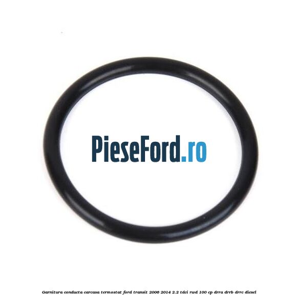 Garnitura conducta carcasa termostat Ford Transit 2006-2014 2.2 TDCi RWD 100 cp DRRA, DRRB, DRRC diesel