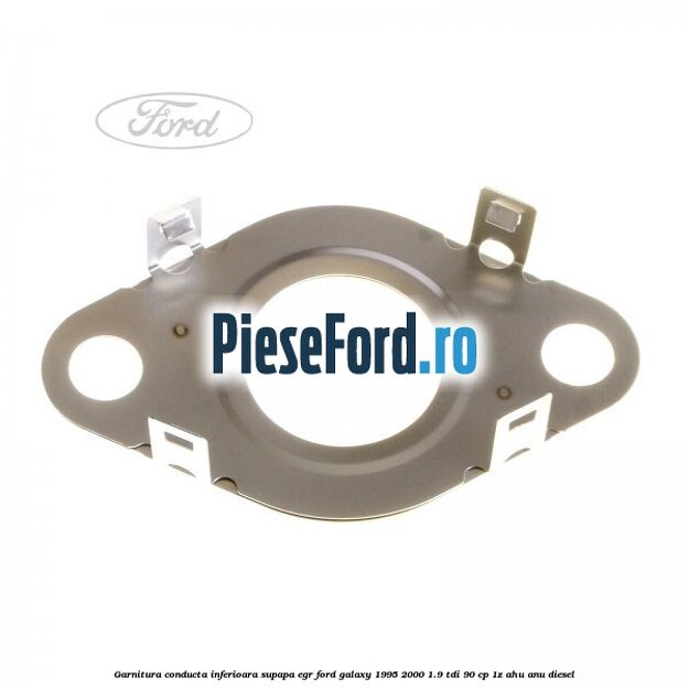 Garnitura conducta inferioara supapa EGR Ford Galaxy 1995-2000 1.9 TDI 90 cp 1Z, AHU, ANU diesel