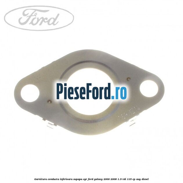 Garnitura conducta inferioara supapa EGR Ford Galaxy 2000-2006 1.9 TDI 115 cp AUY diesel