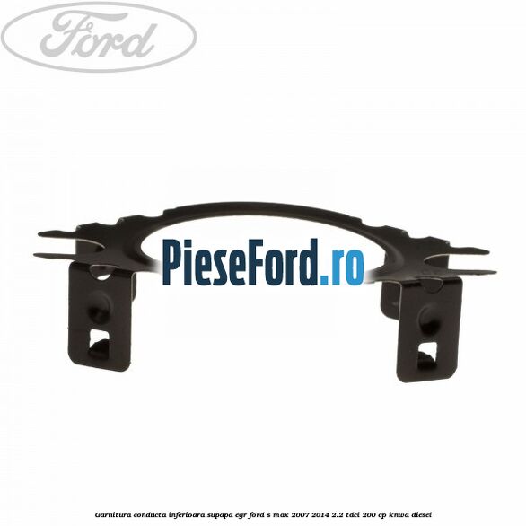 Garnitura conducta inferioara supapa EGR Ford S-Max 2007-2014 2.2 TDCi 200 cp KNWA diesel